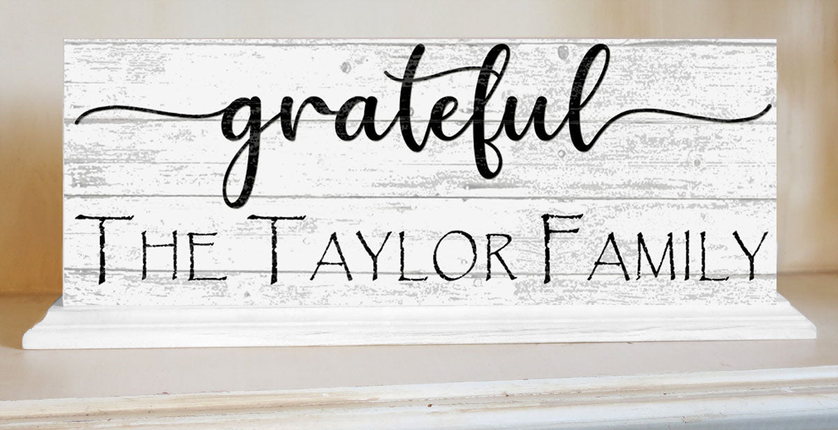 Personalized Grateful Family Name Sign For Mantel or Shelf - SOLID WOOD
