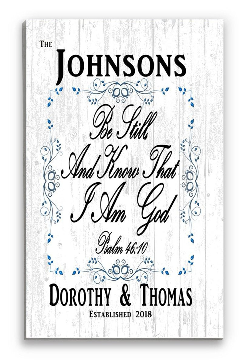 Personalized Home Blessing Sign - Be Still And Know That I Am God