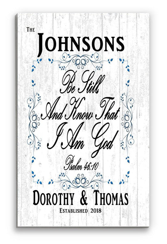 Personalized Home Blessing Sign - Be Still And Know That I Am God