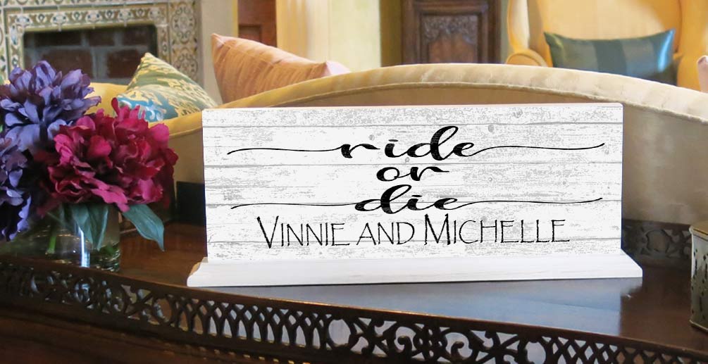Personalized Ride Or Die Sign Gift For Husband Wife Couple or Best Friends