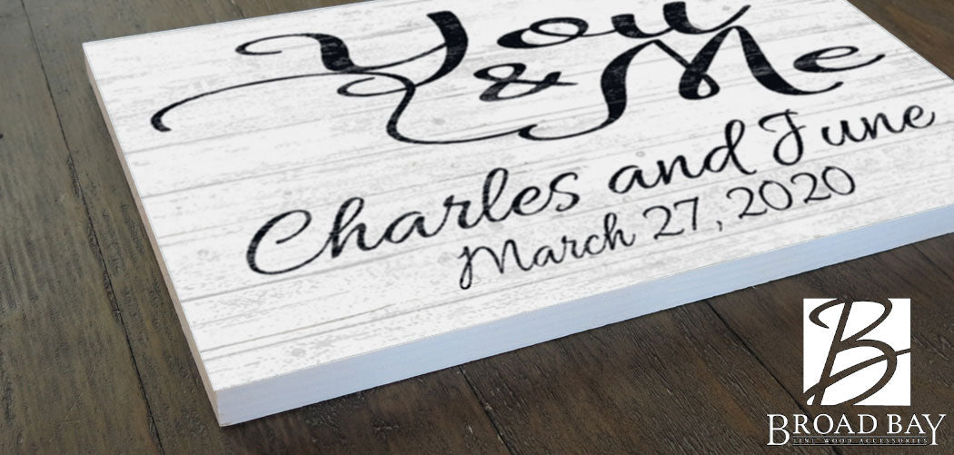 Personalized Wedding Gift or Anniversary Gift FAST You & Me Sign