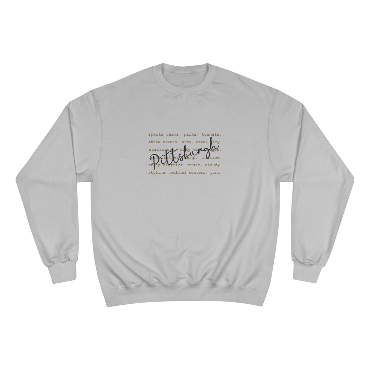 Pittsburgh Typography Word Art Champion S600 Sweatshirt