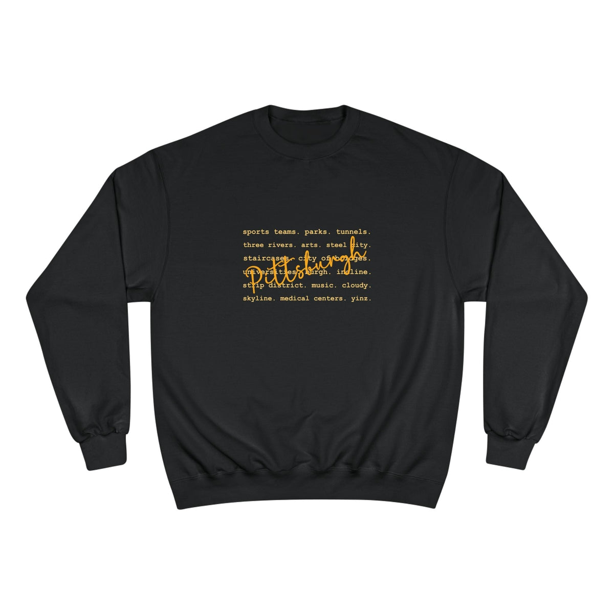Pittsburgh Typography Word Art Champion S600 Sweatshirt