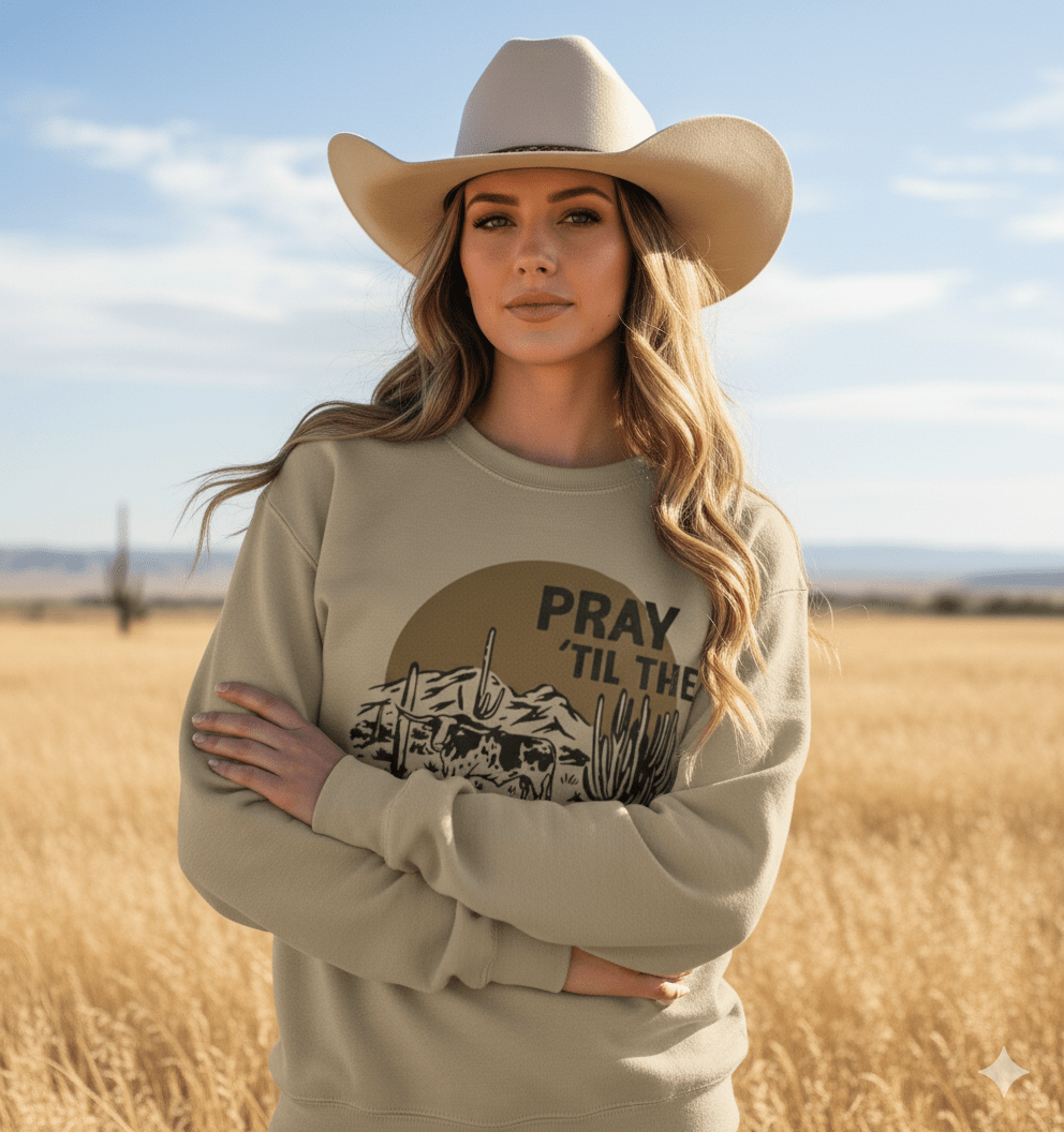 Pray Til The Cows Come Home Graphic Sweatshirt