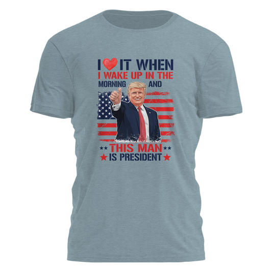 I Love it When I Wake Up Tee - 3331