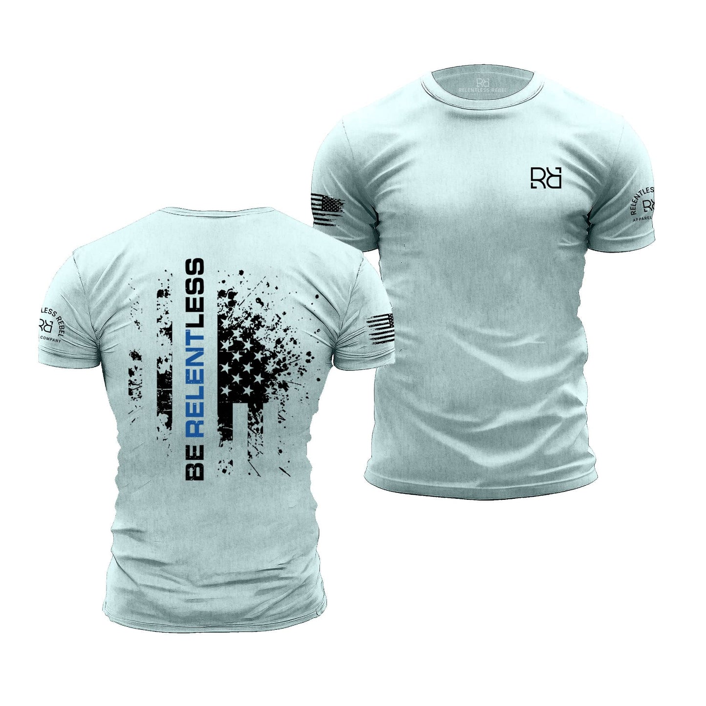 Be Relentless | Law Enforcement Edition | Premium Men's Tee