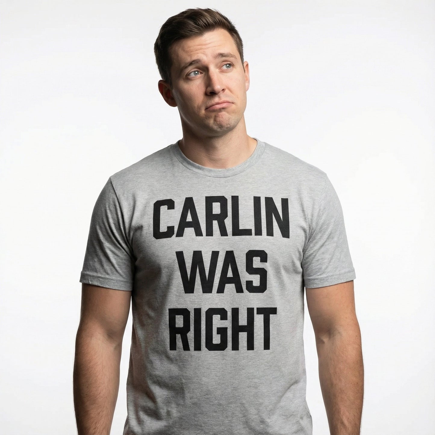 Carlin Was Right Tee