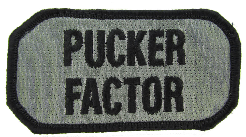PUCKER FACTOR Morale Patch - Various Colors Closeout Buy Now and Save !
