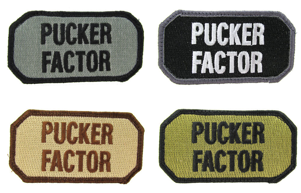 PUCKER FACTOR Morale Patch - Various Colors Closeout Buy Now and Save !