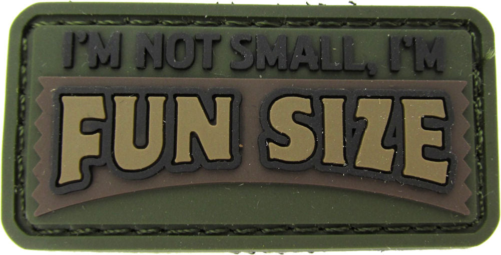 I'm Not Small I'm Fun Sized Morale Patch PVC - Mil-Spec Monkey