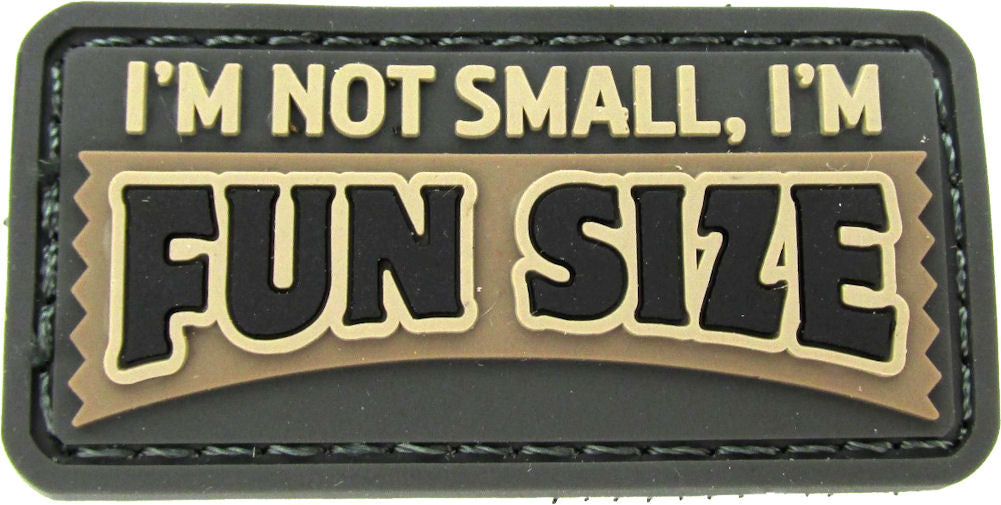 I'm Not Small I'm Fun Sized Morale Patch PVC - Mil-Spec Monkey