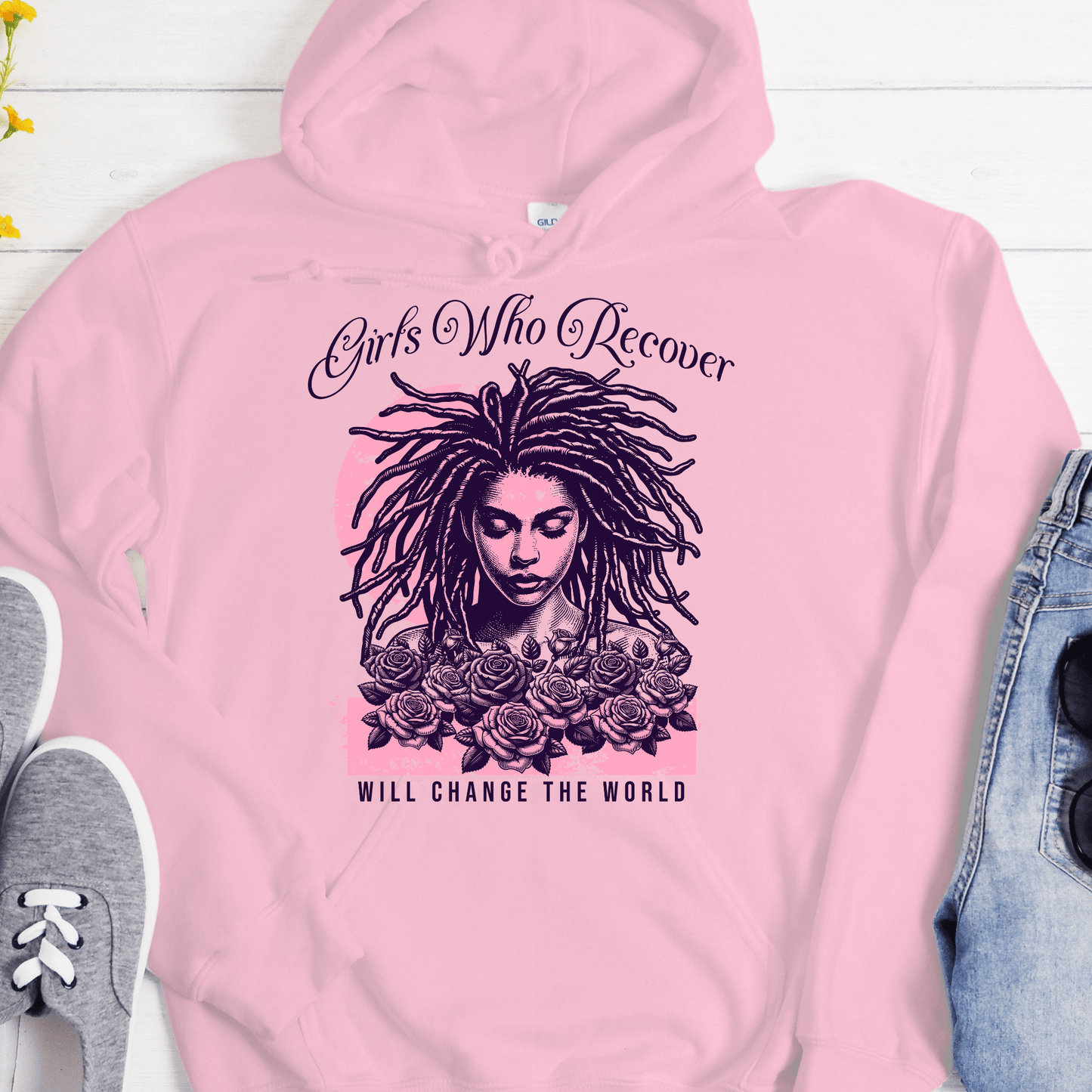 Recovery Hoodie | Inspiring Sobriety |  Girls Who Recover Will Change The World