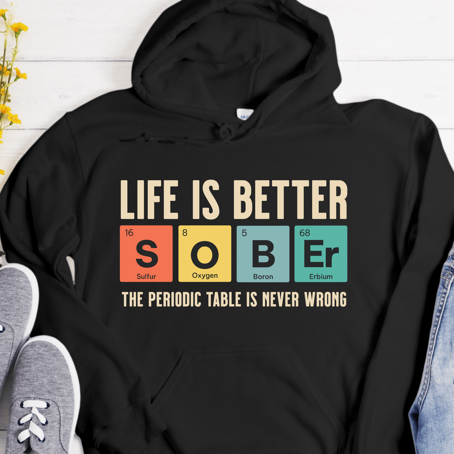 Recovery Hoodie | Inspiring Sobriety |  Life is Better Sober