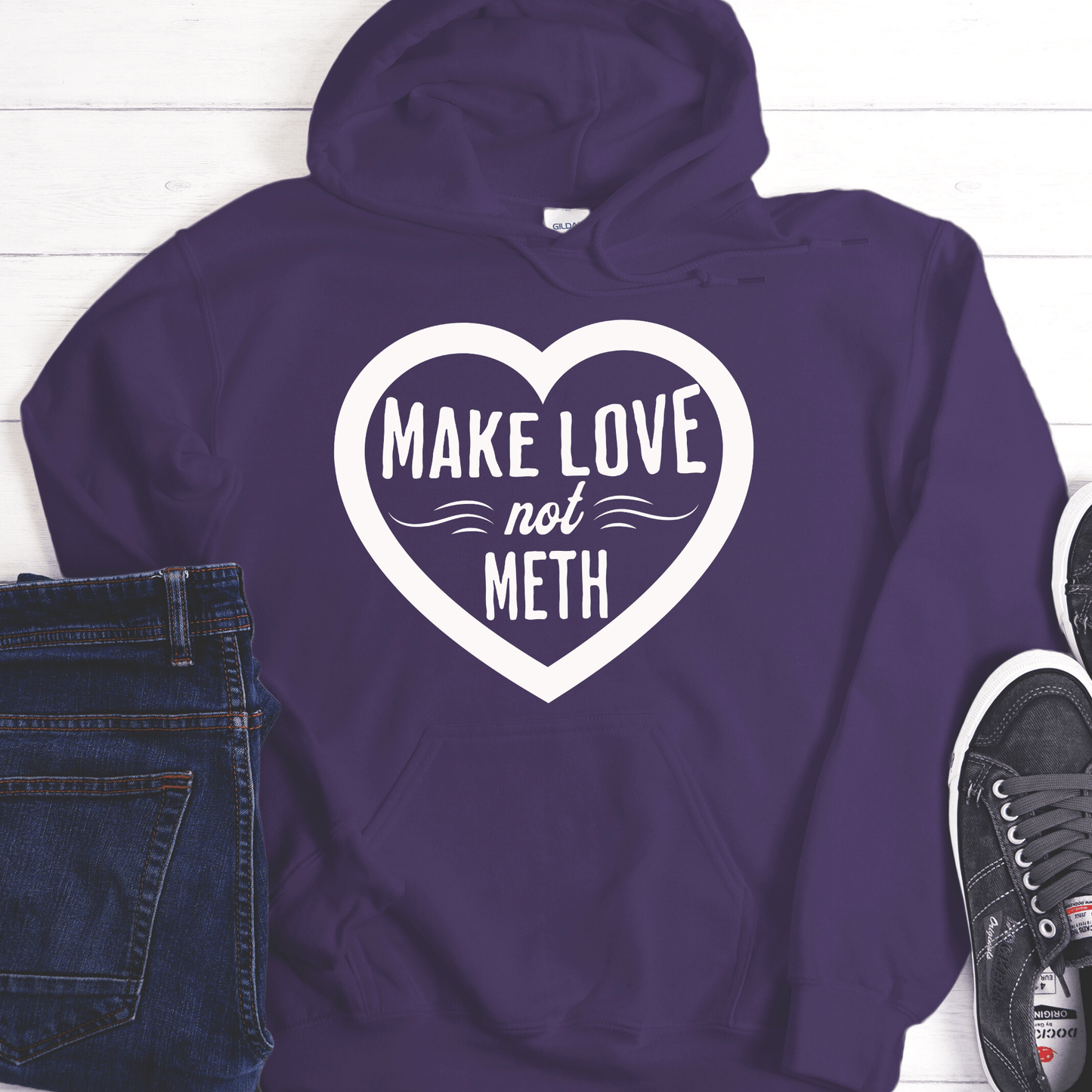 Recovery Hoodie | Inspiring Sobriety |  Make Love Not Meth
