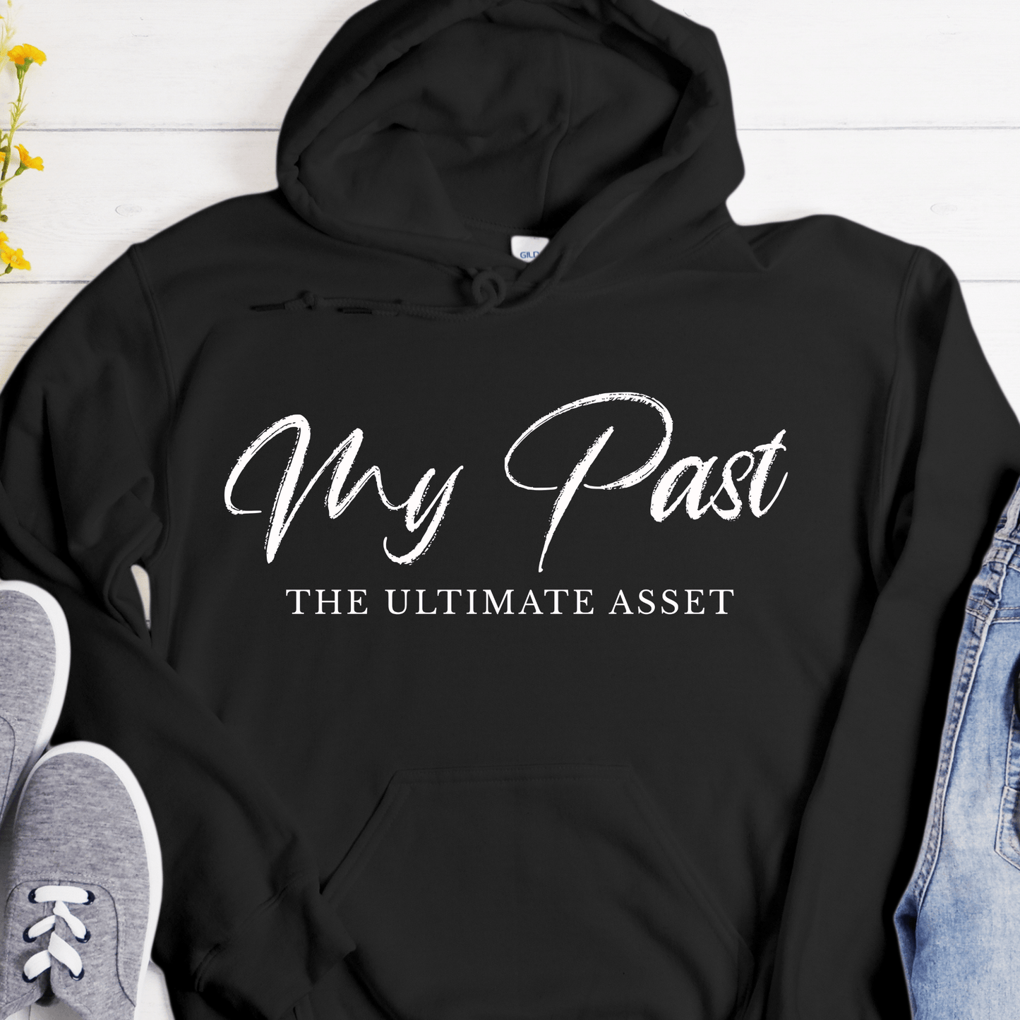 Recovery Hoodie | Inspiring Sobriety |  My Past, The Ultimate Asset