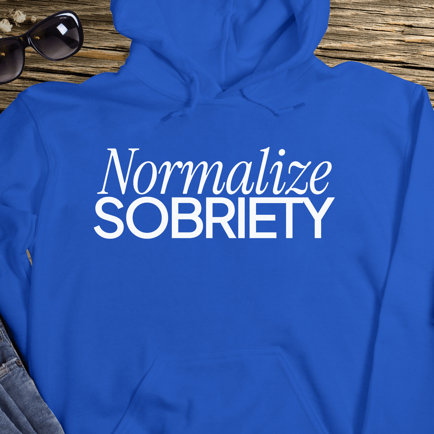 Recovery Hoodie | Inspiring Sobriety | Normalize Sobriety