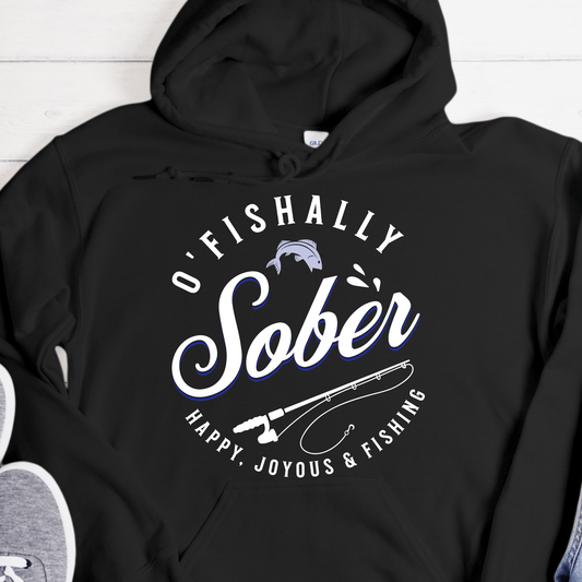 Recovery Hoodie | Inspiring Sobriety |  O'Fishally Sober