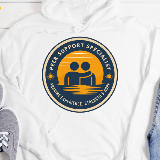 Recovery Hoodie | Inspiring Sobriety |  Peer Support Specialist