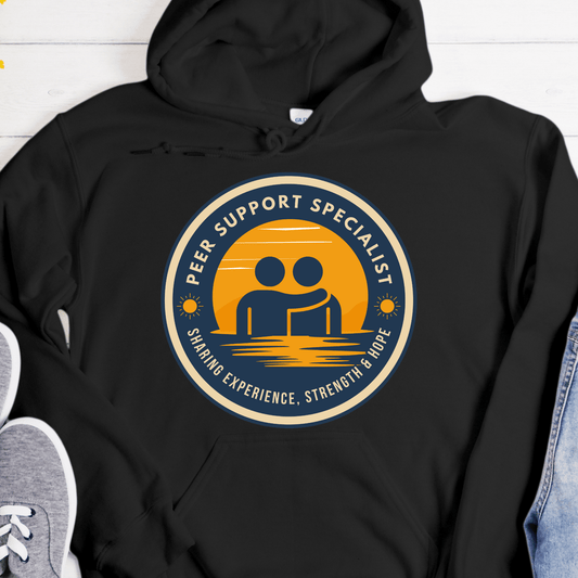 Recovery Hoodie | Inspiring Sobriety |  Peer Support Specialist