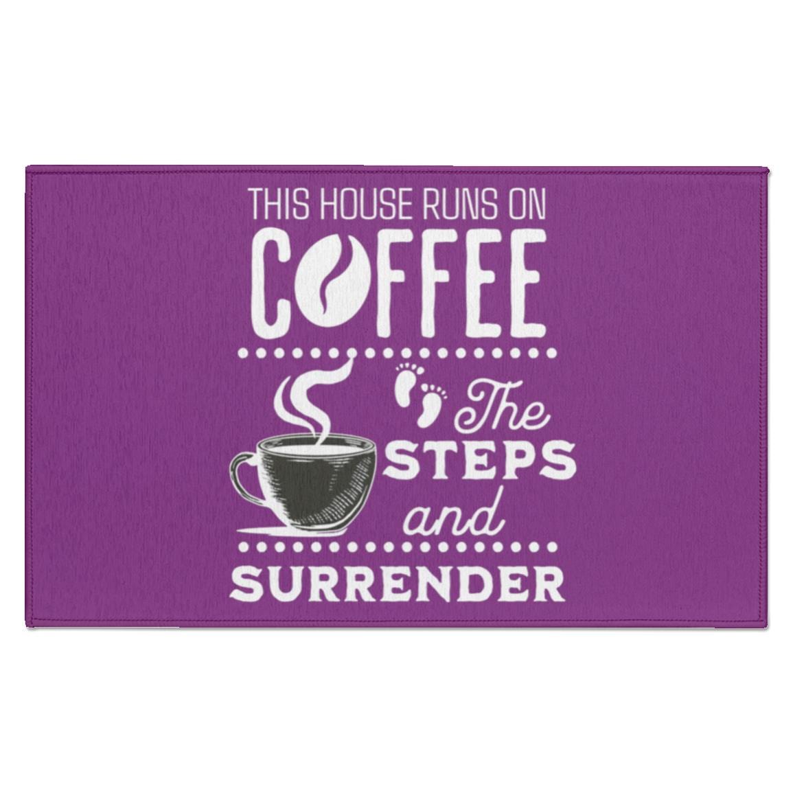 Recovery Indoor Doormat | Inspiring Sobriety |  This House Runs on Coffee, The Steps & Surrender