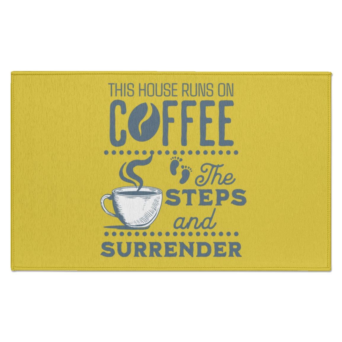 Recovery Indoor Doormat | Inspiring Sobriety | This House Runs on Coffee, The Steps, & Surrender