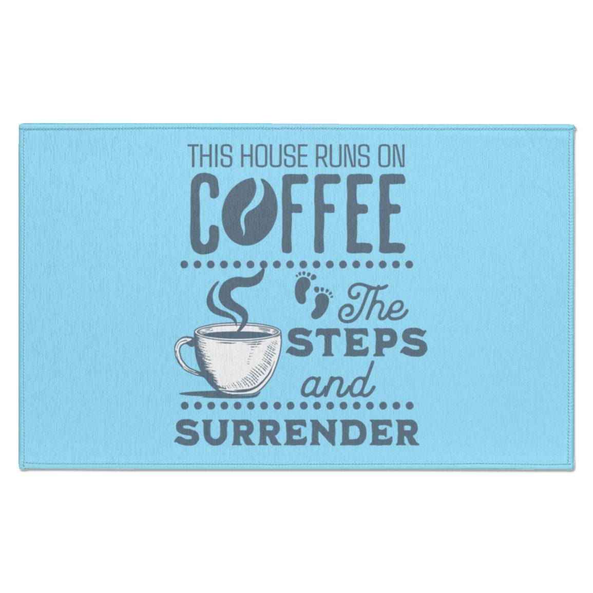 Recovery Indoor Doormat | Inspiring Sobriety | This House Runs on Coffee, The Steps, & Surrender