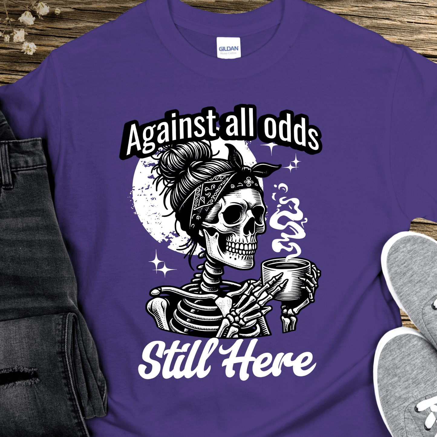 Recovery T-Shirt | Inspiring Sobriety |  Against All Odds, Still Here