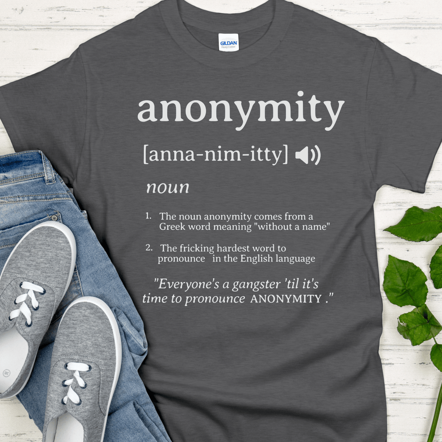 Recovery T-Shirt | Inspiring Sobriety |  Anonymity Definition