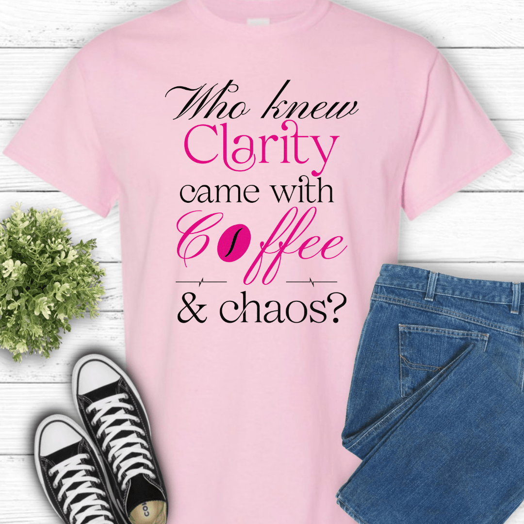 Recovery T-Shirt | Inspiring Sobriety |  Clarity, Coffee & Chaos