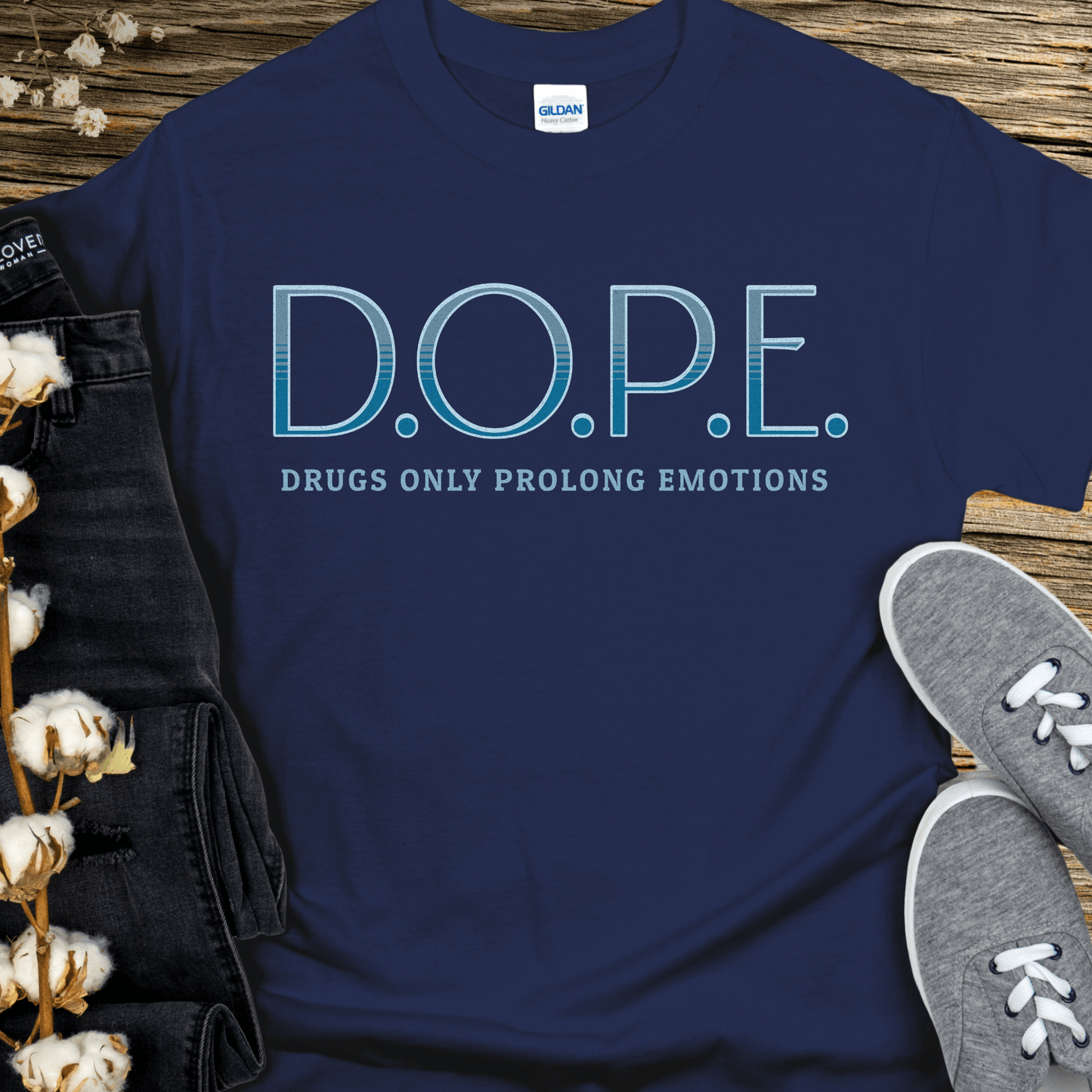 Recovery T-Shirt | Inspiring Sobriety |  D.O.P.E.
