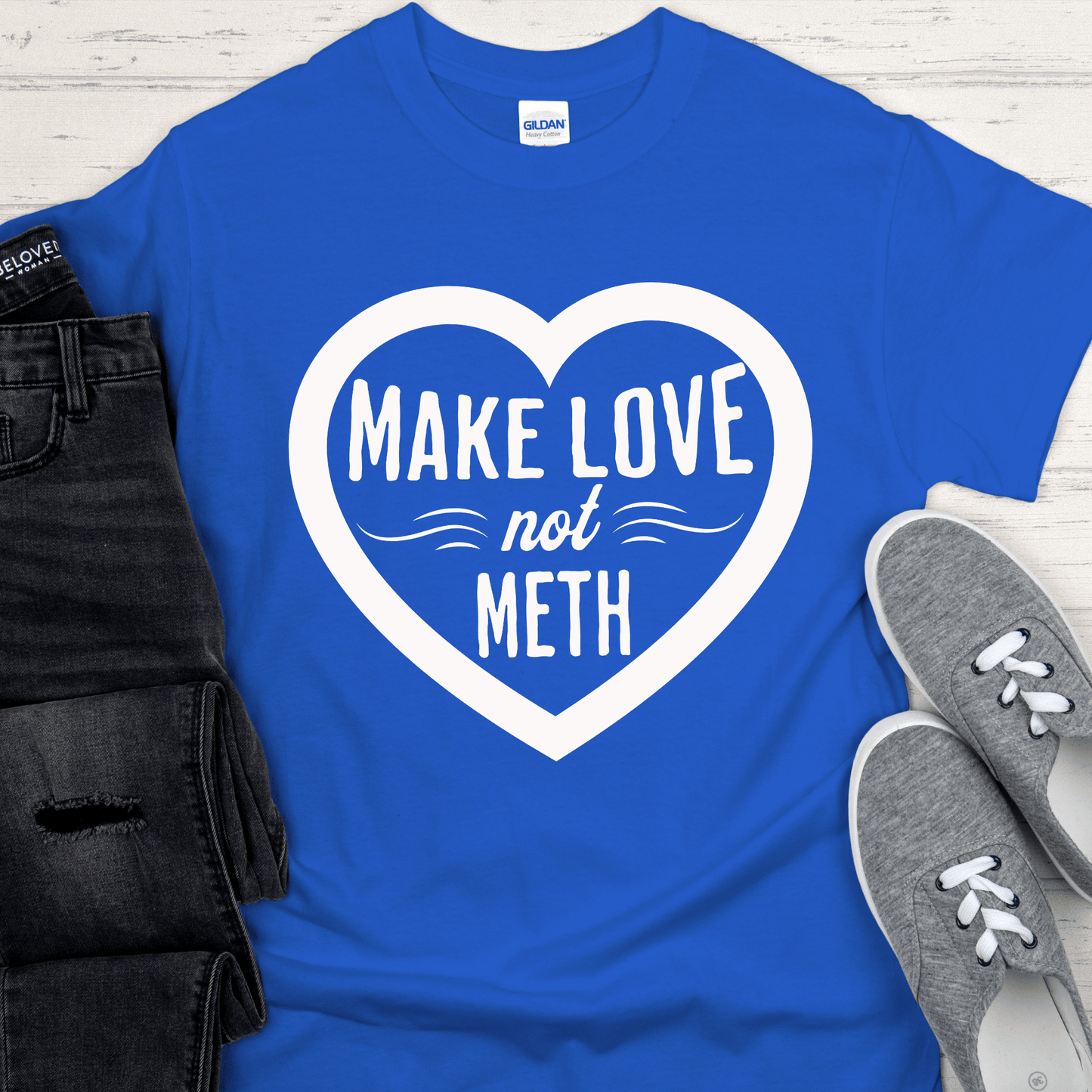 Recovery T-Shirt | Inspiring Sobriety |  Make Love Not Meth