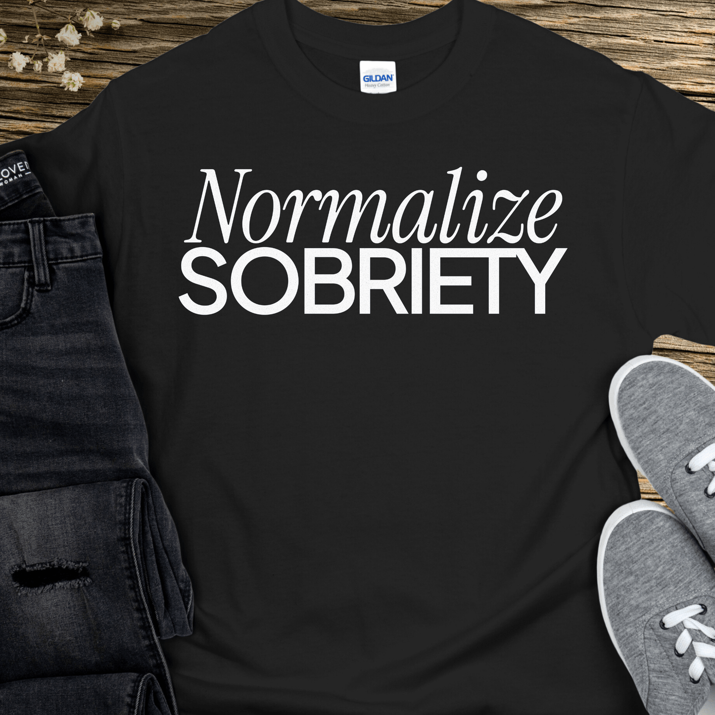 Recovery T-Shirt | Inspiring Sobriety | Normalize Sobriety