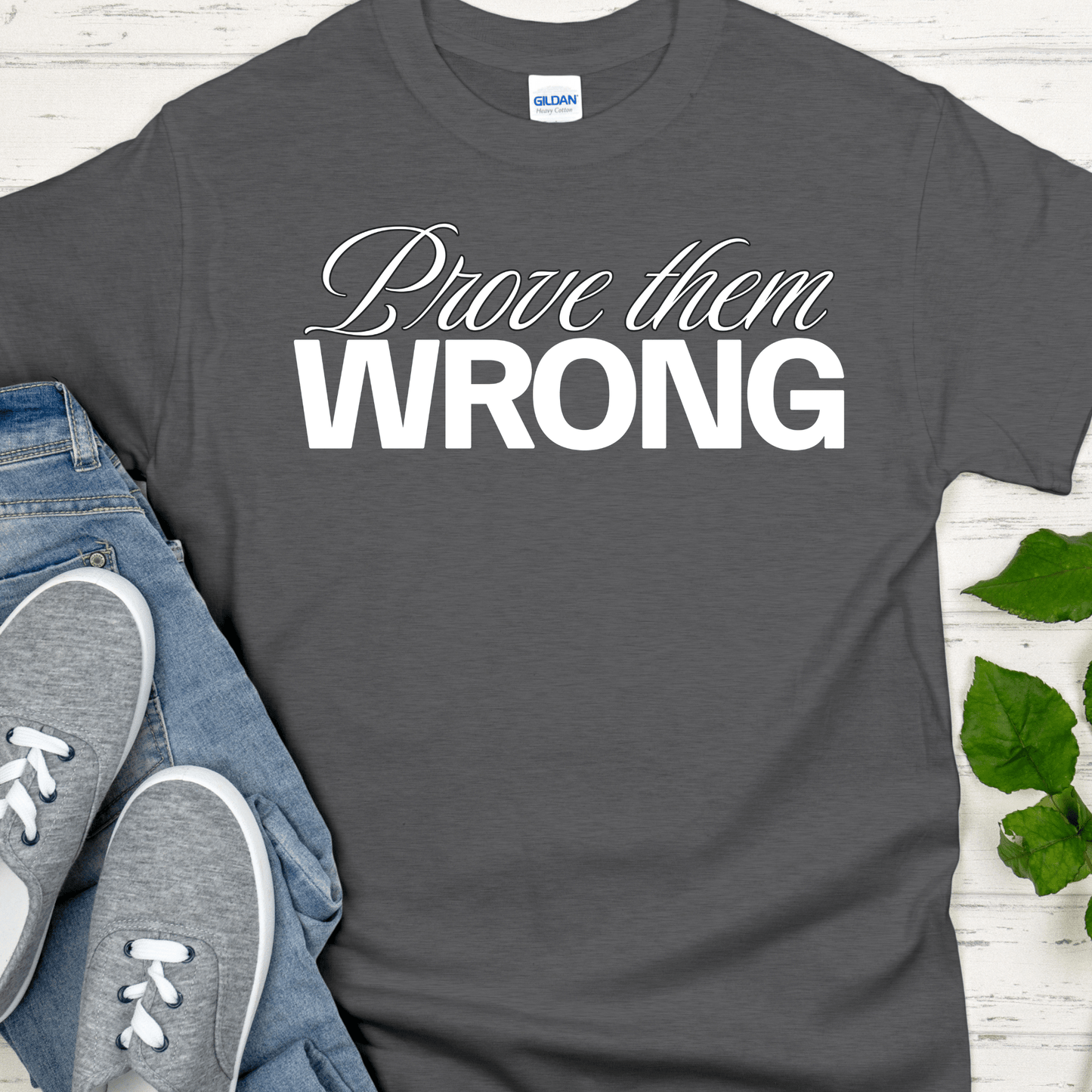 Recovery T-Shirt | Inspiring Sobriety |  Prove Them Wrong