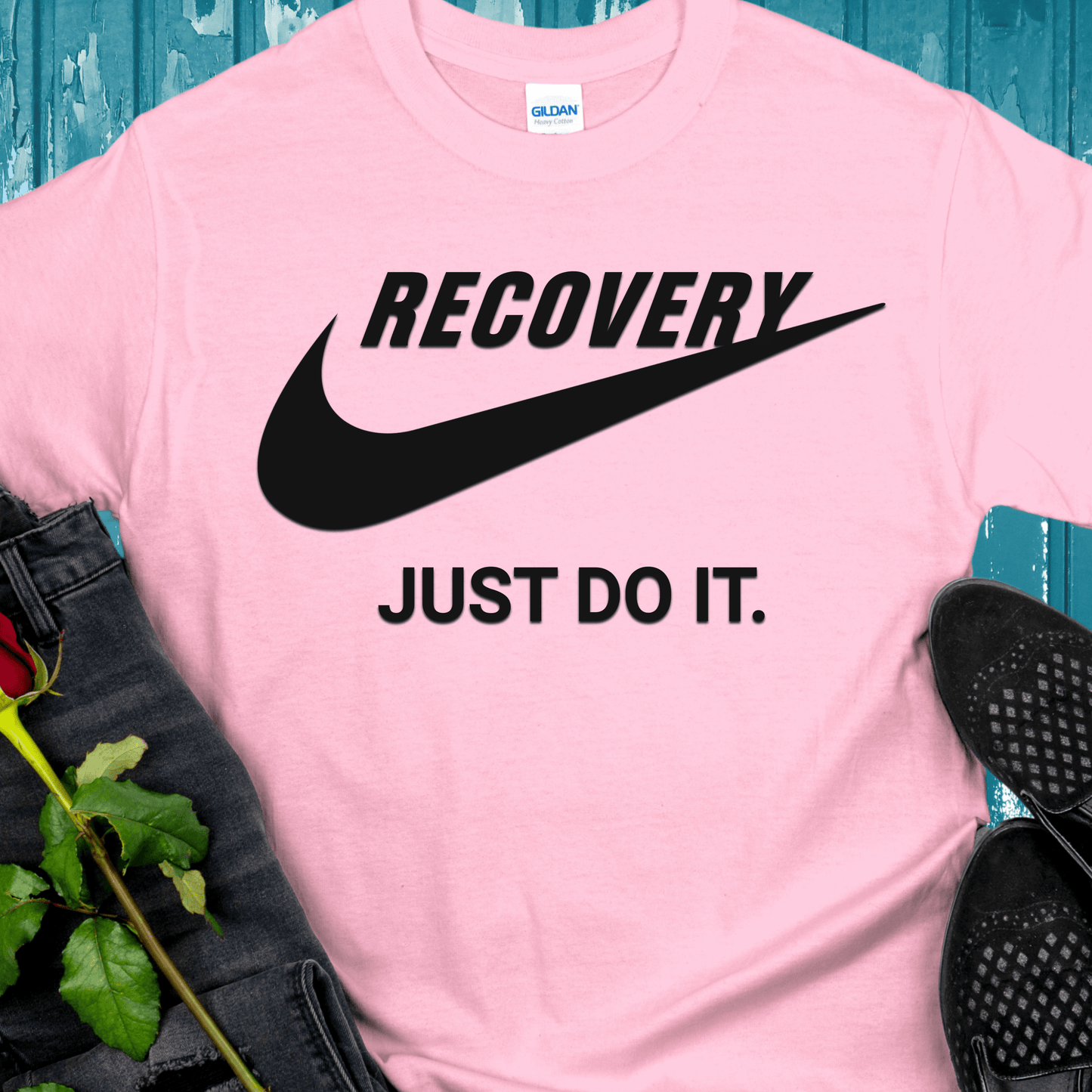 Recovery T-Shirt | Inspiring Sobriety |   Recovery - Just Do It