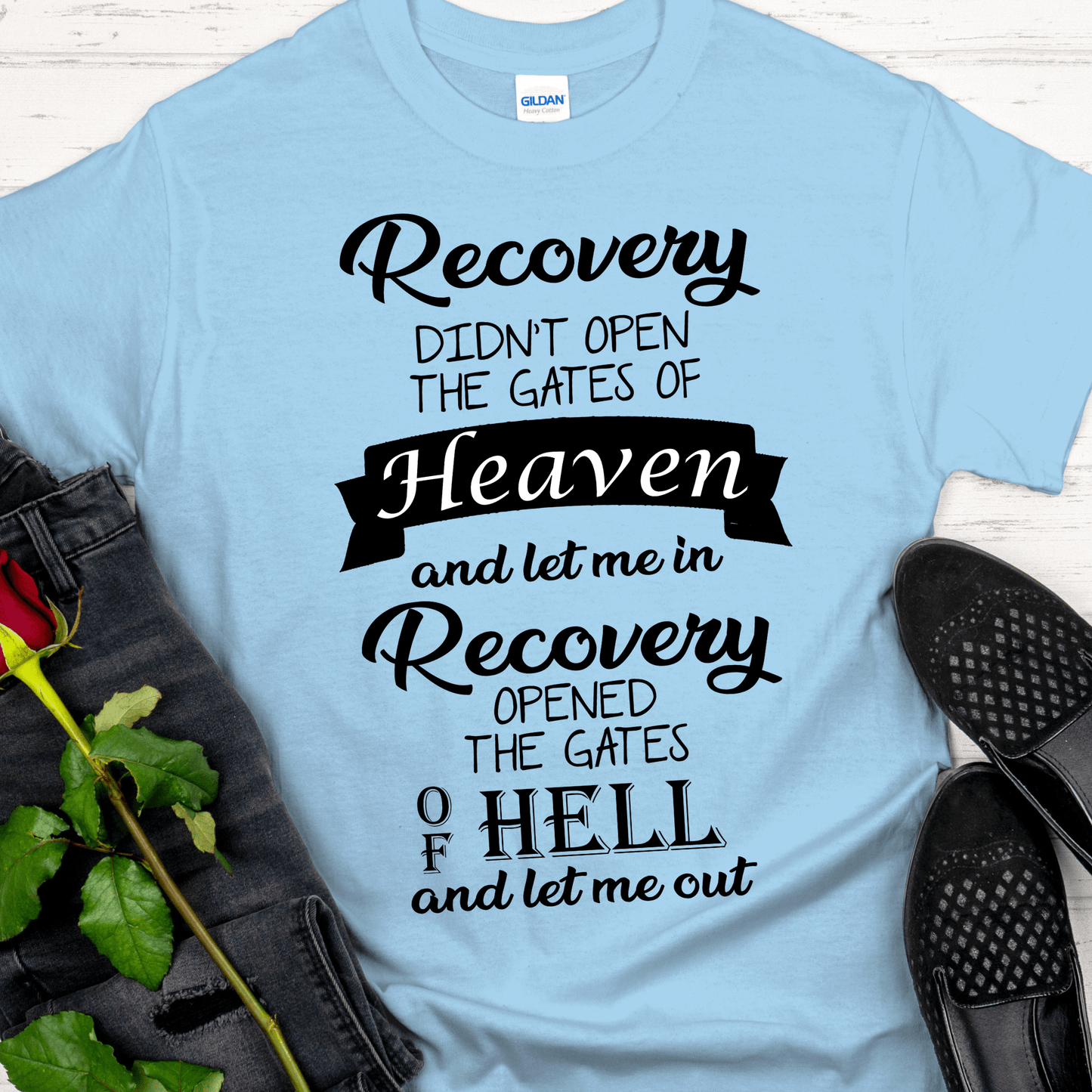 Recovery T-Shirt | Inspiring Sobriety | Recovery Opened The Gates