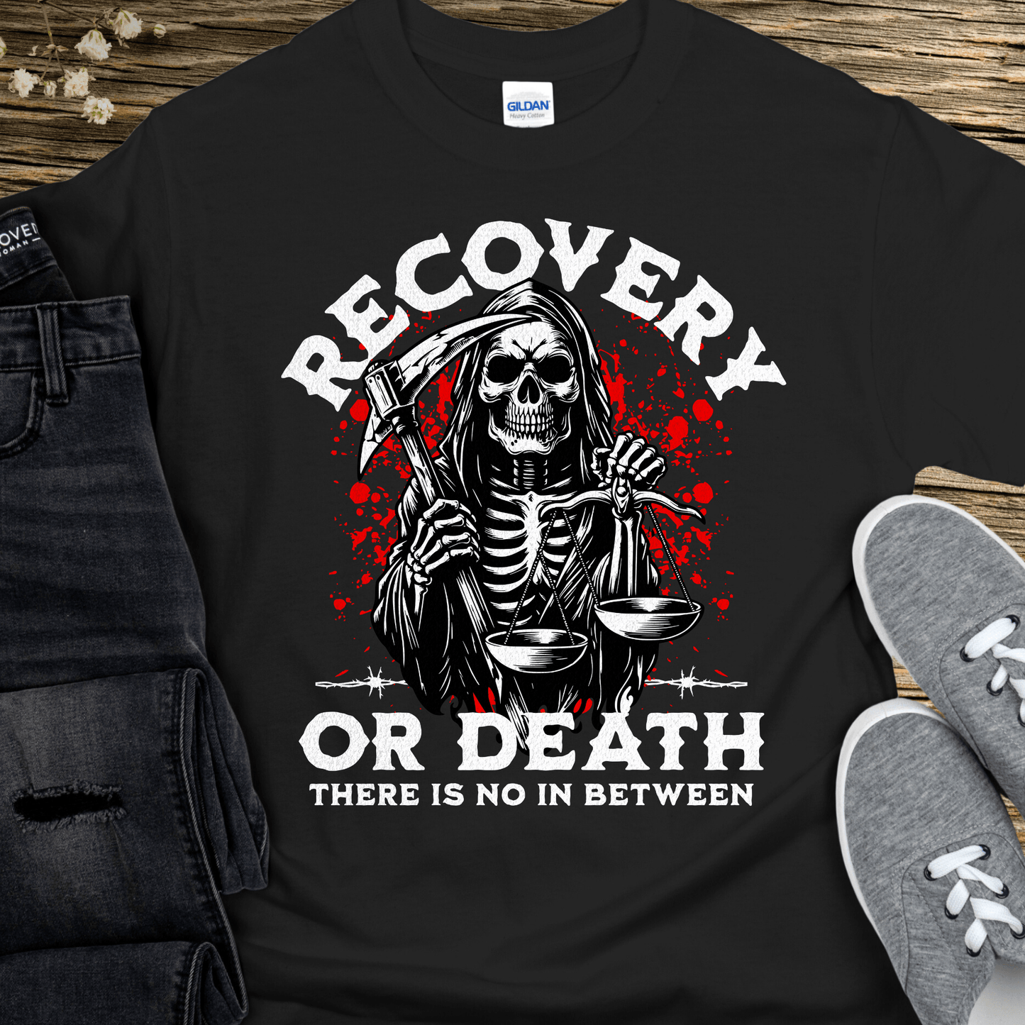 Recovery T-Shirt | Inspiring Sobriety |  Recovery Or Death (Grim Reaper)