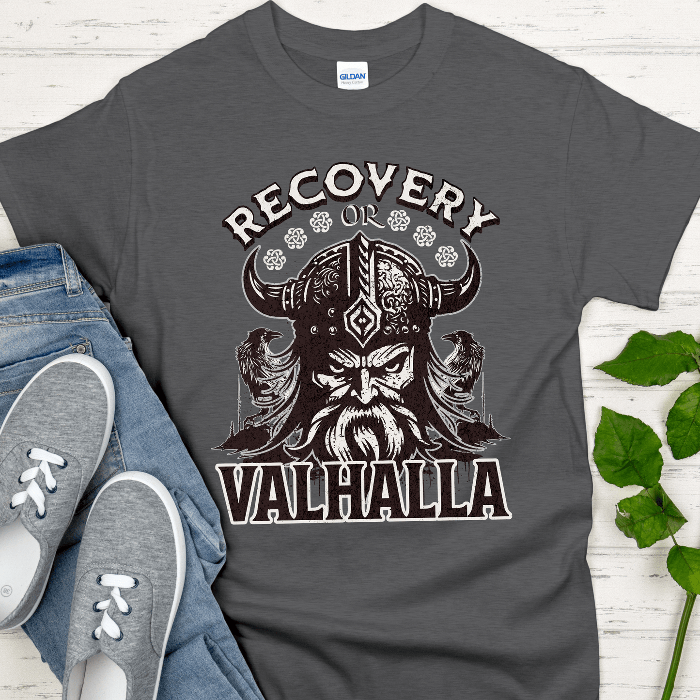 Recovery T-Shirt | Inspiring Sobriety |  Recovery or Valhalla