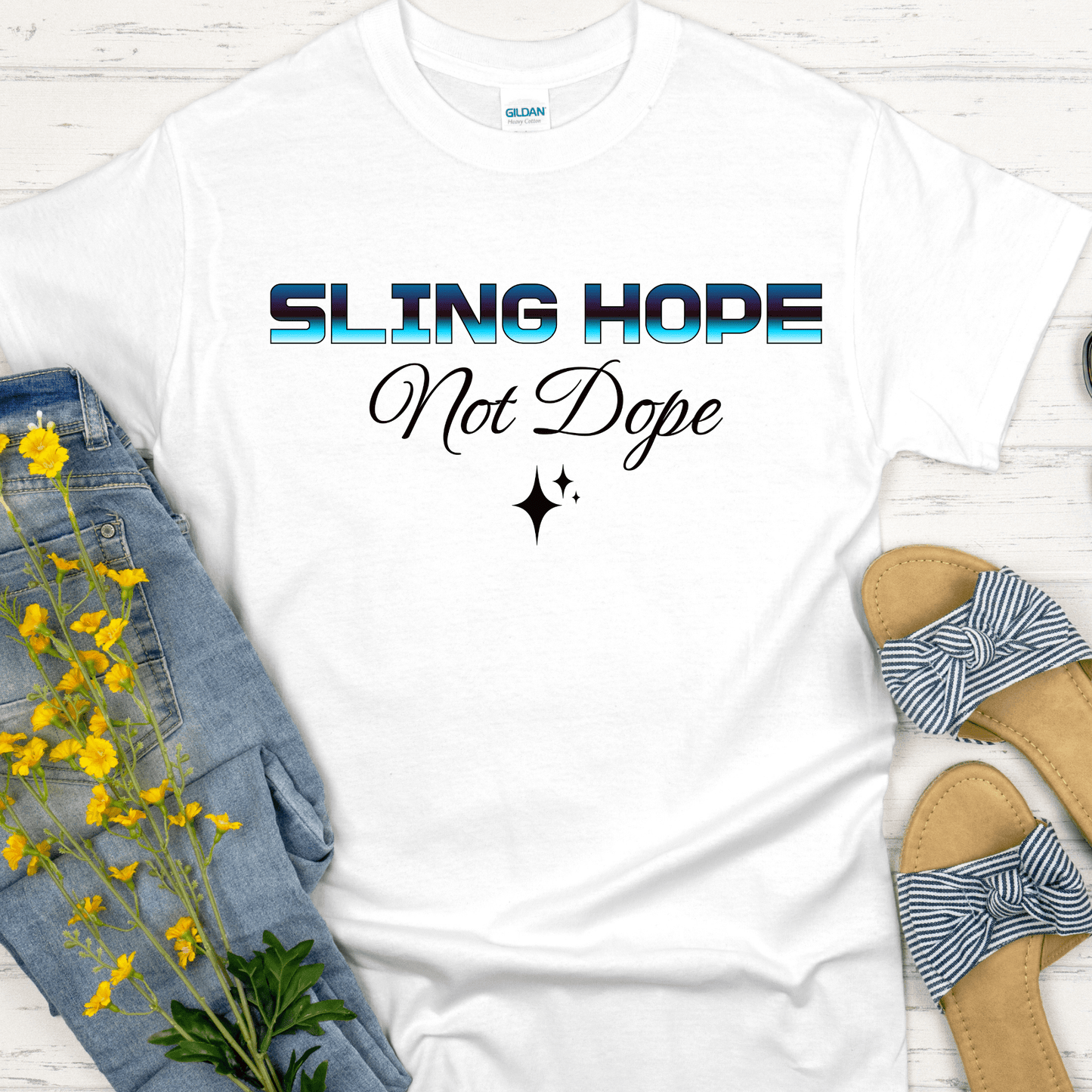 Recovery T-Shirt | Inspiring Sobriety |  Sling Hope Not Dope