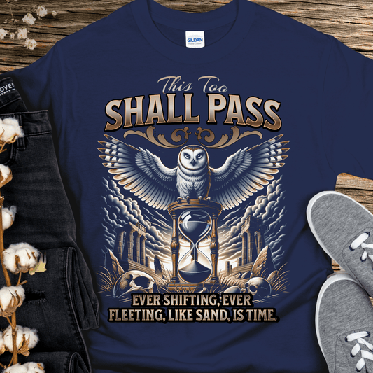 Recovery T-Shirt | Inspiring Sobriety |  This Too Shall Pass