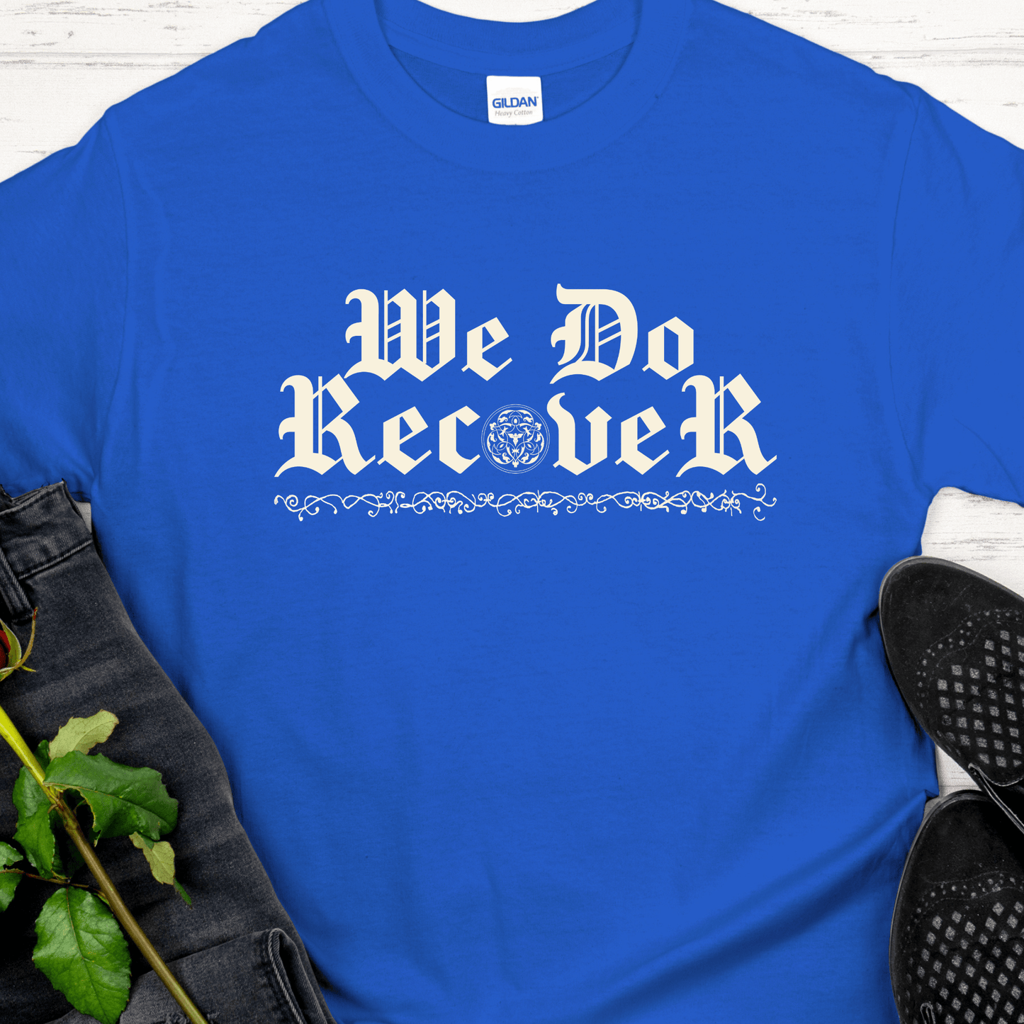 Recovery T-Shirt | Inspiring Sobriety |  We Do Recover