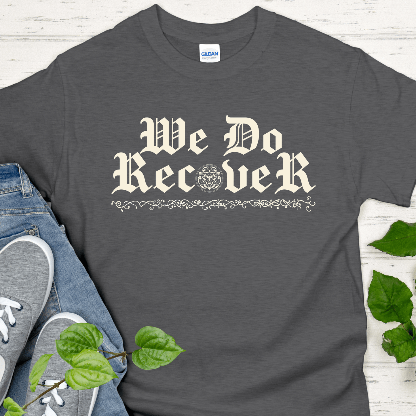 Recovery T-Shirt | Inspiring Sobriety |  We Do Recover