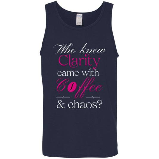 Recovery Unisex Tank | Inspiring Sobriety |  Clarity, Coffee & Chaos