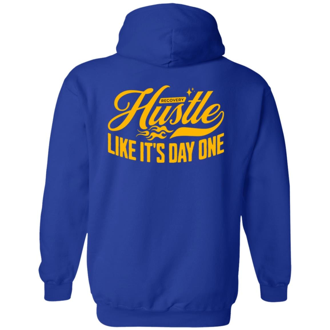 Recovery Zip Hoodie | Inspiring Sobriety |  Hustle Like It's Day One