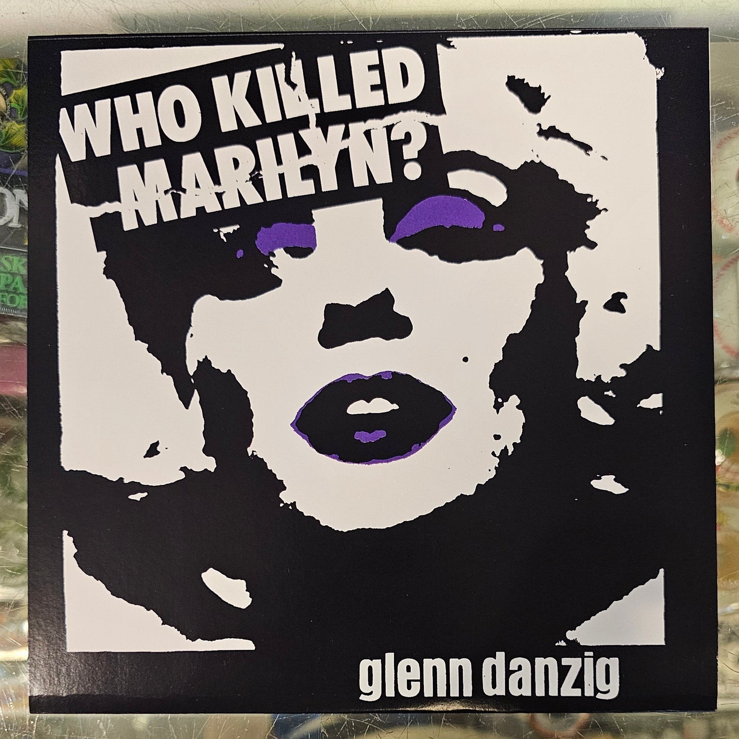 Danzig – WHO KILLED MARILYN? 7" *Unofficial Release*