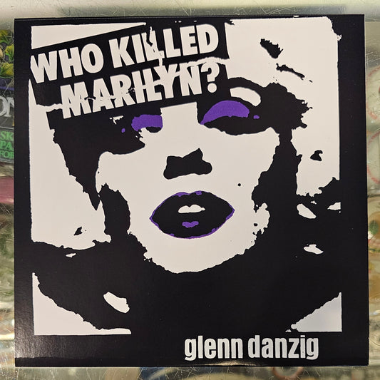 Danzig – WHO KILLED MARILYN? 7" *Unofficial Release*