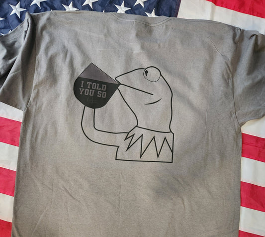 I Told You So Kermit 127