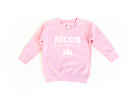 Rockin' Around Toddler Crewneck Sweatshirt