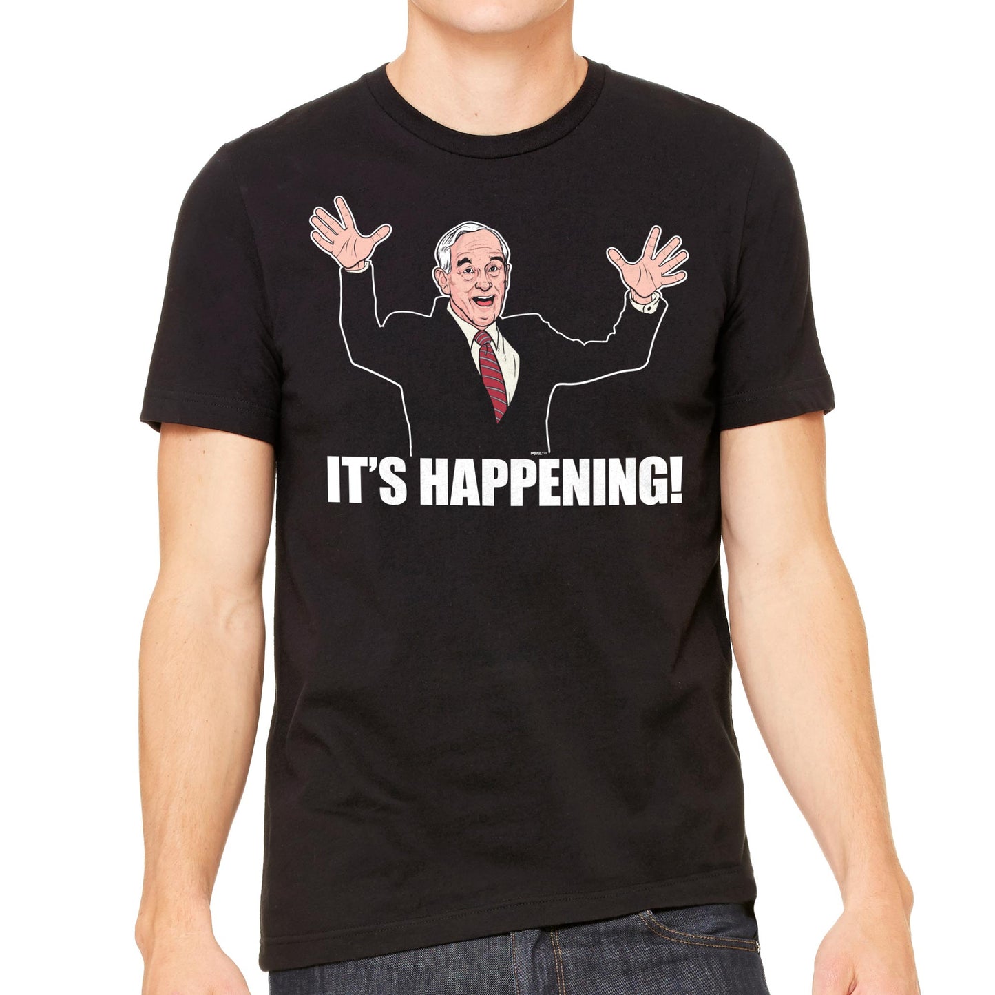 Ron Paul It's Happening T-Shirt