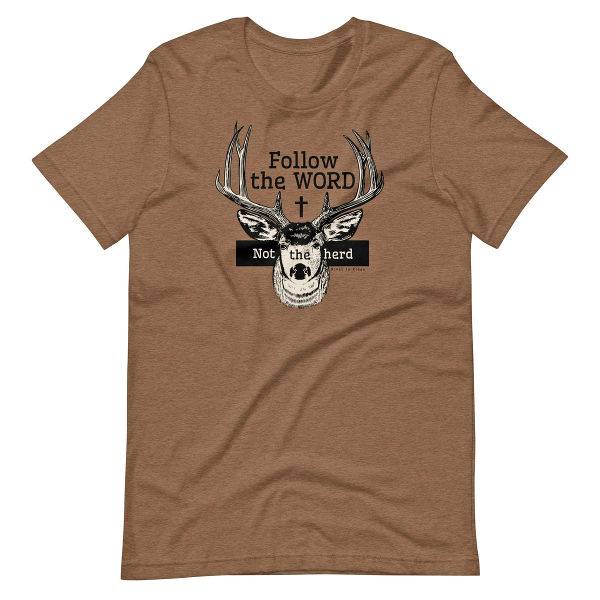 Follow the WORD Not the herd, Christian Deer T, 4 colors
