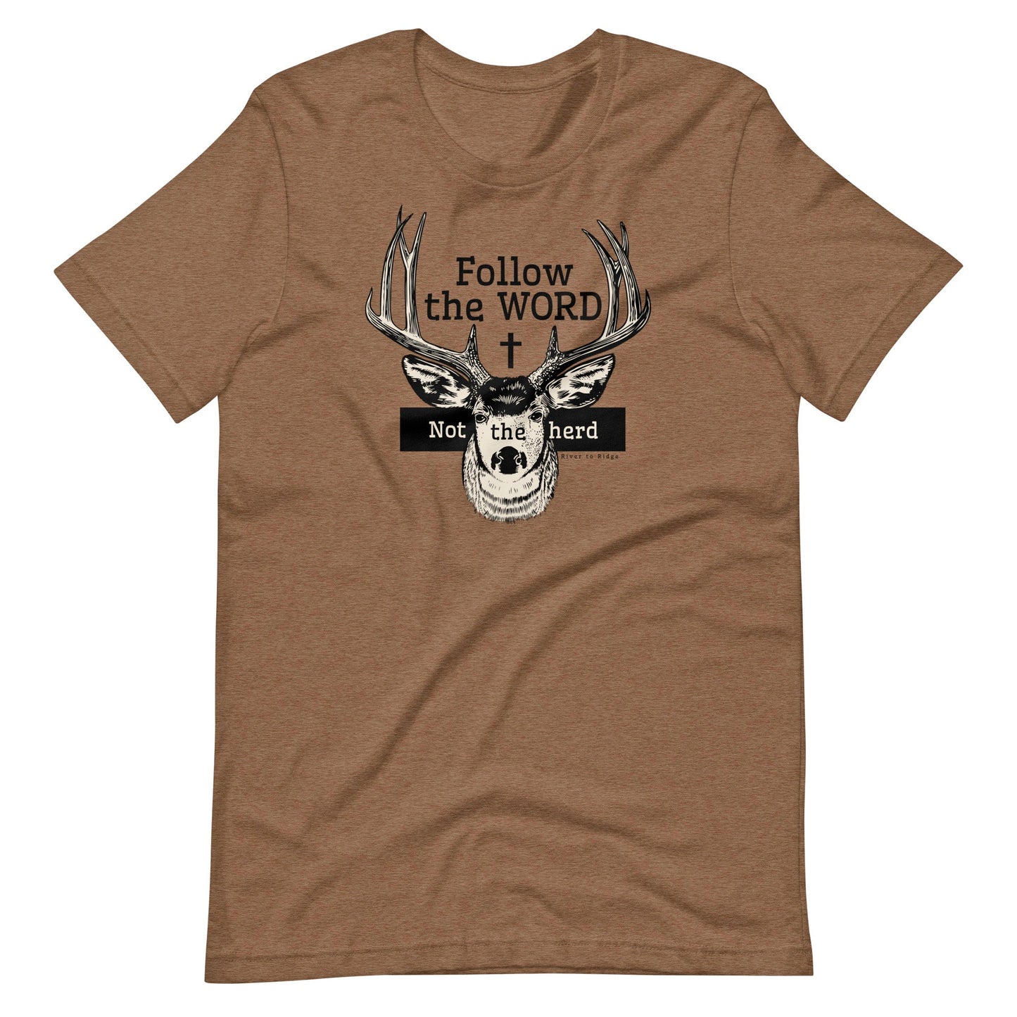 Follow the WORD Not the herd, Unisex Christian Deer T, 4 colors